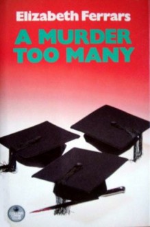 A Murder Too Many - Elizabeth Ferrars