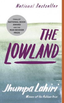 The Lowland - Jhumpa Lahiri