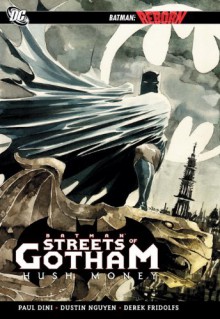 Batman: Streets of Gotham Vol. 1: Hush Money - Paul Dini