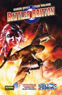 Battler Britton - Garth Ennis, Colin Wilson, Ernest Riera