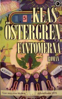 Fantomerna - Klas Östergren