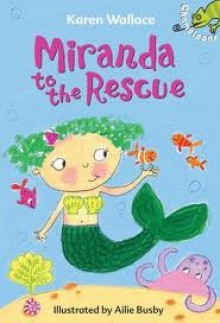 Miranda To The Rescue (Chameleons) - Karen Wallace