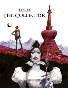 The Collector - Sergio Toppi