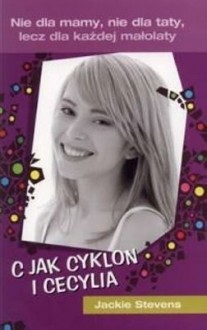 C jak Cyklon i Cecylia - Jackie Stevens