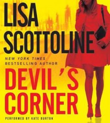 Devil's Corner (Audio) - Lisa Scottoline, Barbara Rosenblat, Kate Burton