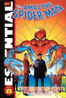 Essential Amazing Spider-Man, Vol. 8 - Len Wein, Marv Wolfman, Bill Mantlo, Archie Goodwin, Stan Lee, Ross Andru, Mike Esposito, Jim Mooney