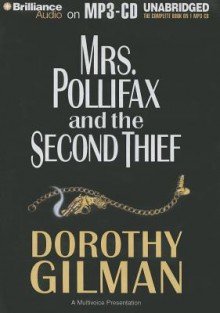 Mrs. Pollifax & the Second Thief - Dorothy Gilman