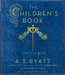 The Children's Book - A.S. Byatt, Rosalyn Landor