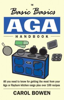 Aga Handbook - Carol Bowen