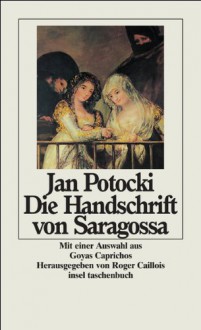 die Handschrift Von Saragossa Roman - Jan Potocki, Manfred Zander