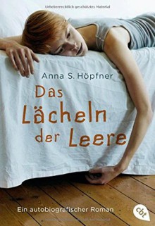 Das Lächeln der Leere - Anna S.Höpfner