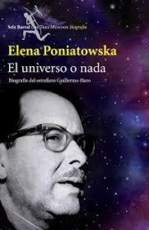 El universo o nada - Elena Poniatowska