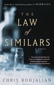 The Law of Similars: A Novel - Chris Bohjalian