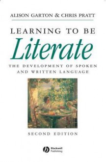 Learning to Be Literate - Alison F. Garton