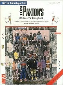 Tom Paxton - Children's Songbook - Tom Paxton