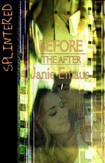 Before the After - Janie Emaus