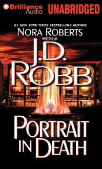 Portrait in Death - J.D. Robb, Susan Ericksen