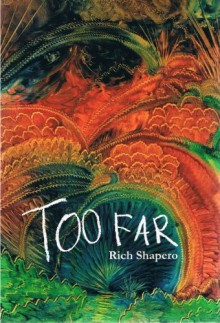 Too Far - Rich Shapero