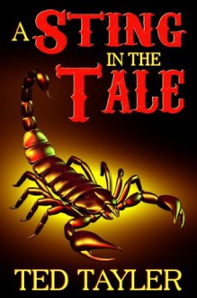 A Sting In The Tale - Ted Tayler