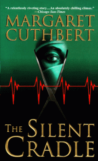 The Silent Cradle - Margaret Cuthbert