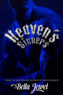 Heaven's Sinners (MC Sinners #2) - Bella Jewel