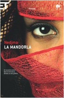 La mandorla - Nedjma, Elda Necchi