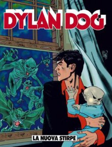 Dylan Dog n. 155: La nuova stirpe - Tiziano Sclavi, Paquale Ruju, Corrado Roi, Angelo Stano