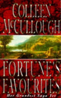 Fortune's Favourites - Colleen McCullough