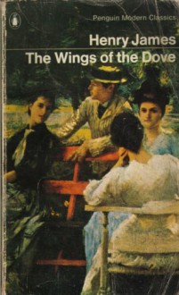 The Wings of the Dove - Henry James