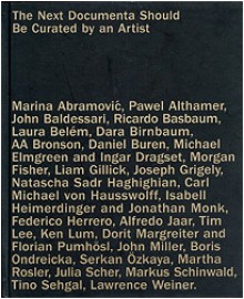 Next Documenta Should Be Curated by an Artist - Jeff Hoffmann, Marina Abramović, Pawel Althamer, Jeff Hoffmann