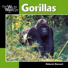 Gorillas - Deborah Dennard, John McGee, John F. McGee