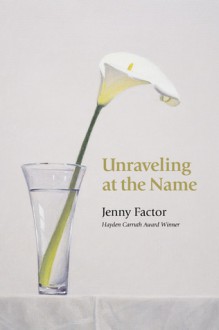 Unraveling at the Name - Jenny Factor