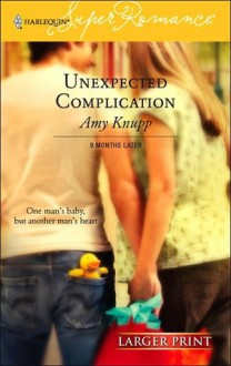 Unexpected Complication - Amy Knupp