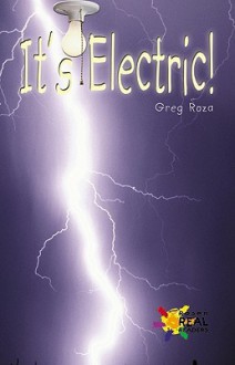 It's Electric! - Greg Roza