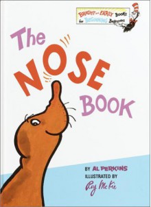 The Nose Book (Bright & Early Books(R)) - Al Perkins, Roy McKie