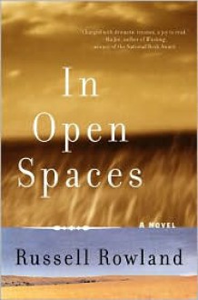 In Open Spaces - Russell Rowland