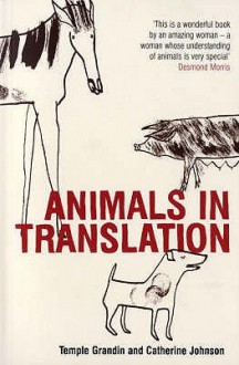 Animals In Translation - Temple Grandin, Catherine Johnson