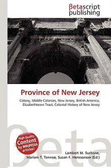 Province of New Jersey - Lambert M. Surhone, VDM Publishing, Susan F. Marseken