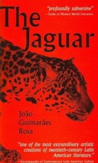 The Jaguar and Other Stories - João Guimarães Rosa