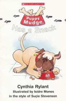 Puppy Mudge Has a Snack - Cynthia Rylant, Isidore Mones