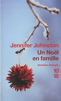 Un Noël En Famille - Jennifer Johnston, Anne Damour