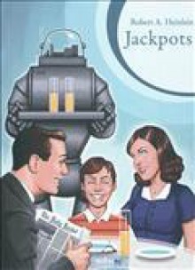 Jackpots - Robert A. Heinlein, Jean-Pierre Pugi, Eric Picholle, Aurélie Villiers