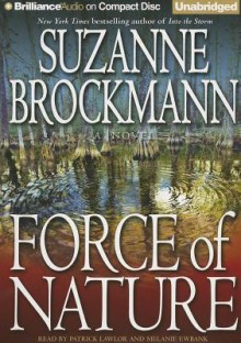 Force of Nature - Suzanne Brockmann, Patrick G. Lawlor, Melanie Ewbank