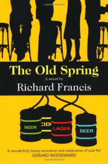 The Old Spring - Richard Francis