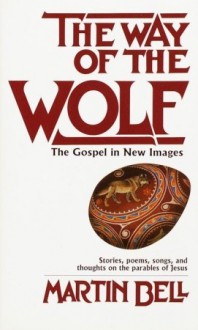 Way of the Wolf - Martin Bell