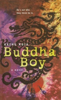 Buddha Boy - Kathe Koja