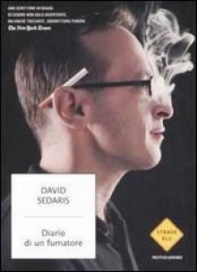 Diario di un fumatore - David Sedaris, Matteo Colombo