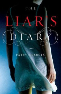 The Liar's Diary - Patry Francis