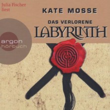 Das verlorene Labyrinth - Kate Mosse, Julia Fischer, Ulrike Wasel, Klaus Timmermann