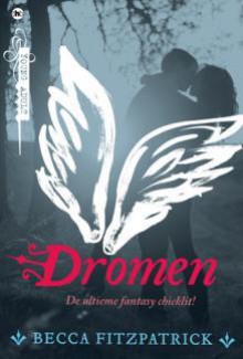 Dromen - Becca Fitzpatrick, Elsbeth Witt